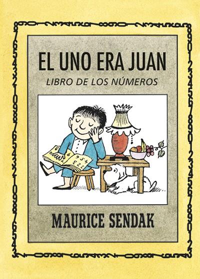 EL UNO ERA JUAN | 9788484643005 | SENDAK, MAURICE