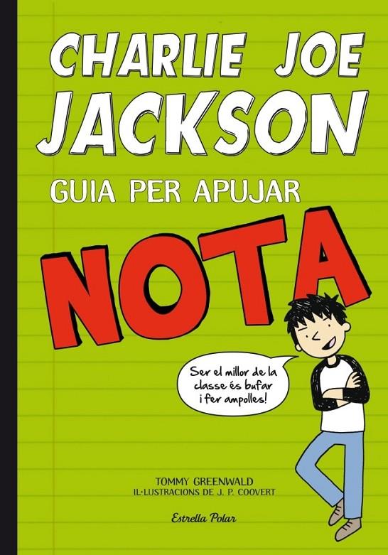 CHARLIE JOE JACKSON. GUIA PER APUJAR NOTA | 9788415697732 | TOMMY GREENWALD