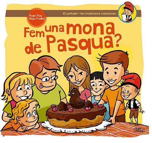 FEM UNA MONA DE PASQUA? | 9788490341216 | ROIG, ROGER I PRADES, HUGO