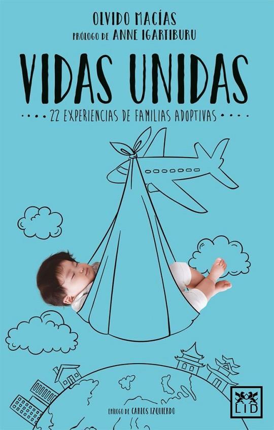 VIDAD UNIDAS | 9788416894017 | MACÍAS VALLE, OLVIDO