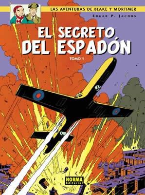 BLAKE Y MORTIMER 09. EL SECRETO DEL ESPADÓN (1ª PARTE)  PERSECUCIÓN FANTÁSTICA | 9788496370777 | JACOBS, EDGAR P.