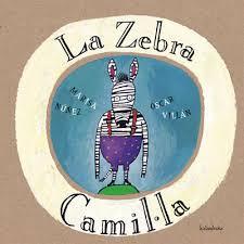 LA ZEBRA CAMIL.LA | 9788416804085 | NÚÑEZ, MARISA