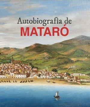 AUTOBIOGRAFIA DE MATARÓ | 9788417432256