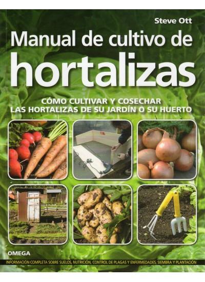 MANUAL DE CULTIVO DE HORTALIZAS | 9788428215329 | OTT