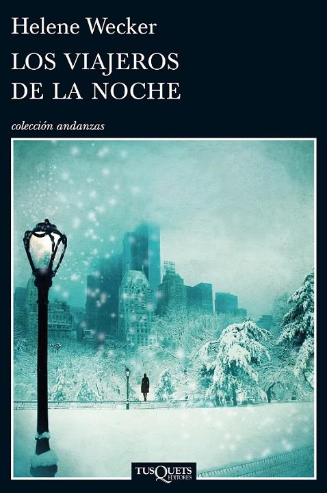 LOS VIAJEROS DE LA NOCHE | 9788483839300 | HELENE WECKER