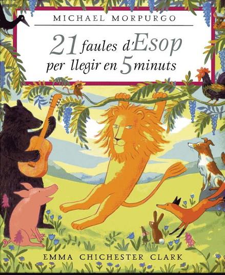 21 FAULES D'ESOP PER LLEGIR EN 5 MINUTS | 9788448821319 | MORPURGO,MICHAEL/CHICHESTER CLARK,EMMA