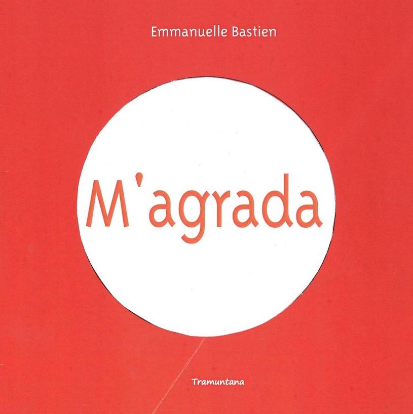 M'AGRADA | 9788416578351 | BASTIEN BASTIEN, EMMANUELLE