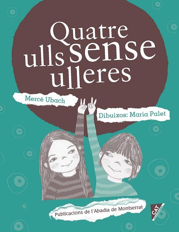 QUATRE ULLS SENSE ULLERES | 9788498838862 | UBACH DORCA, MERCÈ