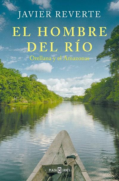 EL HOMBRE DEL RÍO | 9788401033841 | REVERTE, JAVIER