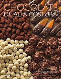 CHOCOLATE DE ALTA COSTURA (2017) | 9788416965878 | CURLEY, WILLIAM/LASHERAS, JOSÉ