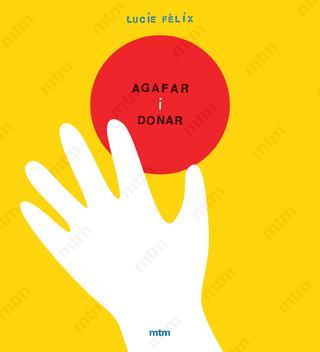 AGAFAR I DONAR | 9788416497591 | FELIX, LUCIE