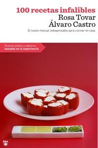 100 RECETAS INFALIBLES | 9788498679007 | CASTRO , ALVARO/TOVAR , ROSA