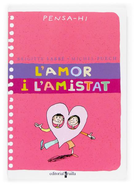 C-PH.L'AMOR I L'AMISTAT | 9788466114479 | LABBÉ, BRIGITTE/PUECH, MICHEL