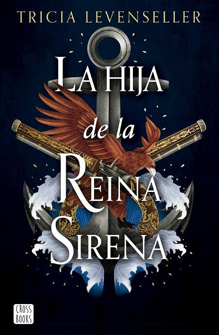 LA HIJA DE LA REINA SIRENA | 9788408277293 | LEVENSELLER, TRICIA