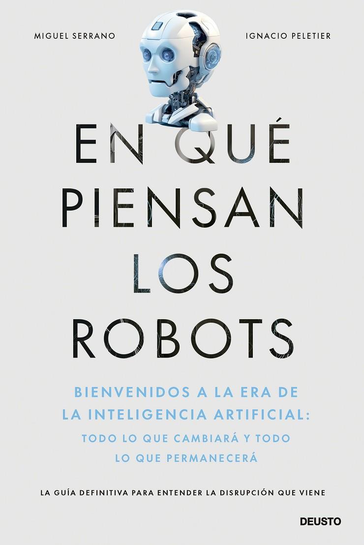 EN QUÉ PIENSAN LOS ROBOTS | 9788423437597 | SERRANO, MIGUEL/PELETIER, IGNACIO