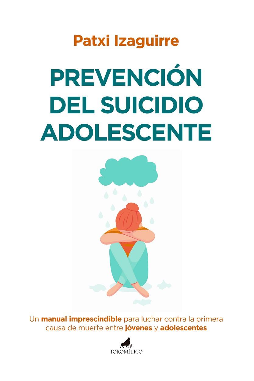 PREVENCIÓN DEL SUICIDIO ADOLESCENTE | 9788419962232 | PATXI IZAGUIRRE