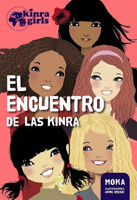 EL ENCUENTRO DE LAS KINRA | 9788424655532 | MOKA