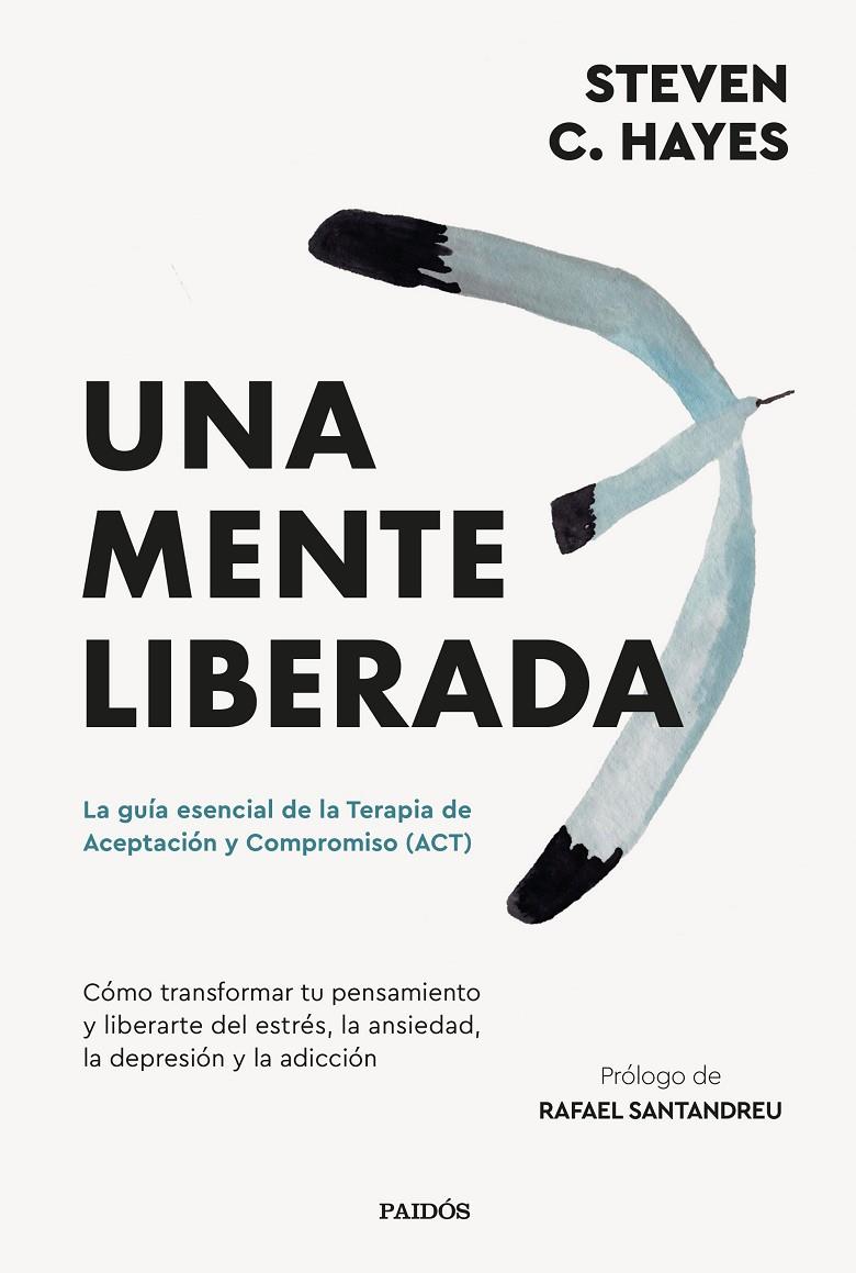 UNA MENTE LIBERADA | 9788449341489 | HAYES, STEVEN C.