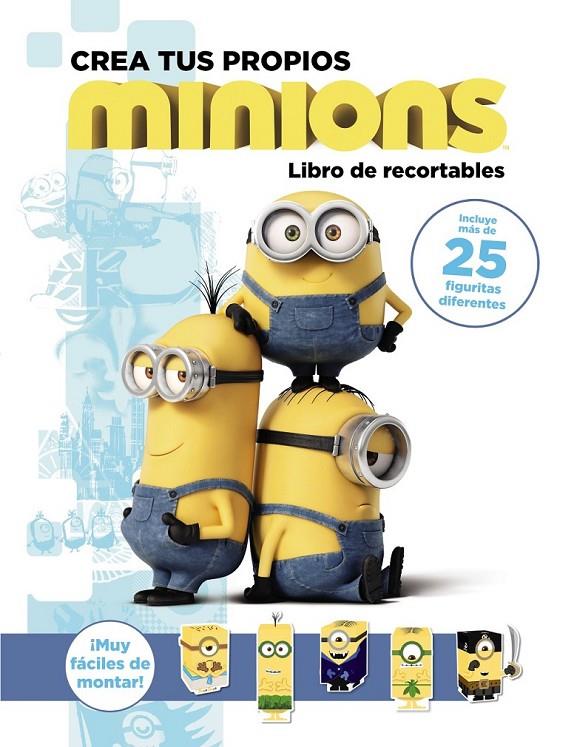 CREA TUS PROPIOS MINIONS. LIBRO DE RECORTABLES | 9788467898415 | SNIDER, BRANDON T.