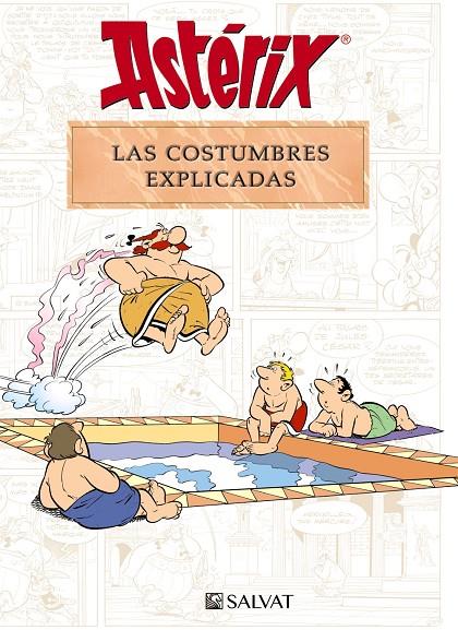 ASTÉRIX. LAS COSTUMBRES EXPLICADAS | 9788469641705 | MOLIN, BERNARD-PIERRE/GOSCINNY, RENÉ