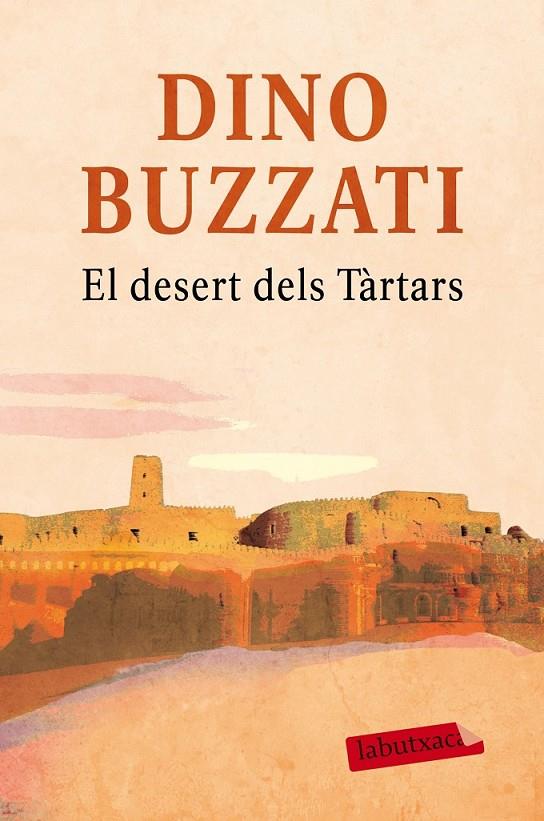 EL DESERT DELS TÀRTARS | 9788416600281 | DINO BUZZATI