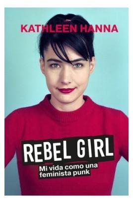 REBEL GIRL | 9788419234568 | HANNA, KATHELEEN