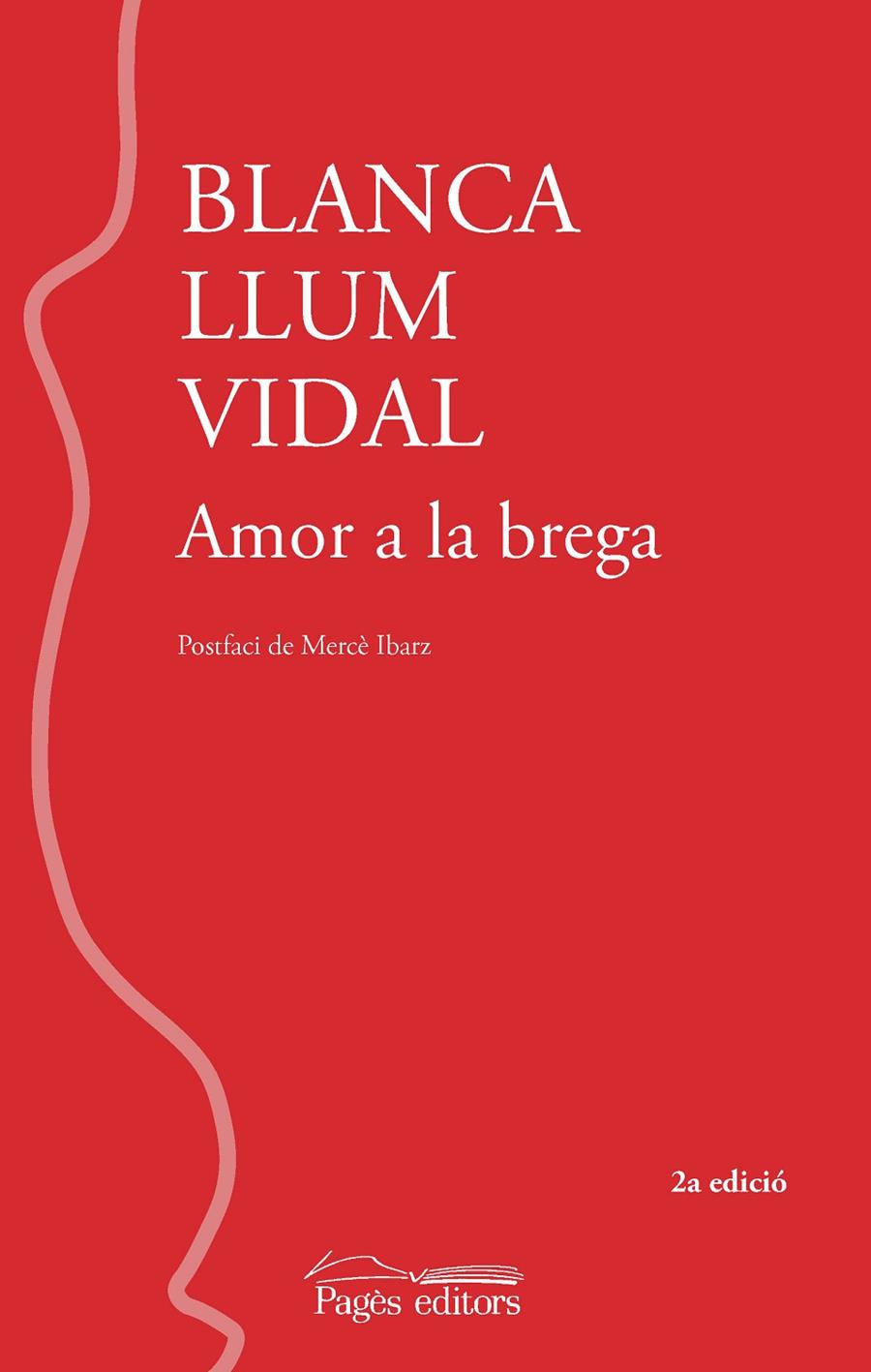 AMOR A LA BREGA (2A EDICIÓ) | 9788413036076 | VIDAL CARRASCO, BLANCA LLUM