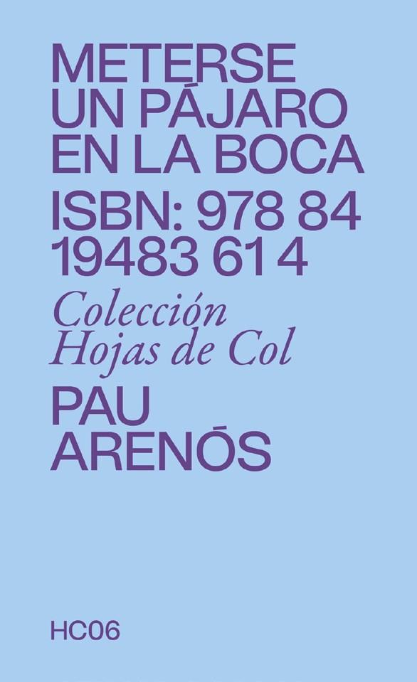 METERSE UN PÁJARO EN LA BOCA | 9788419483614 | ARENÓS, PAU