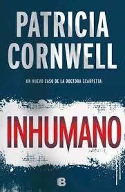 INHUMANO | 9788466661003 | PATRICIA CORNWELL