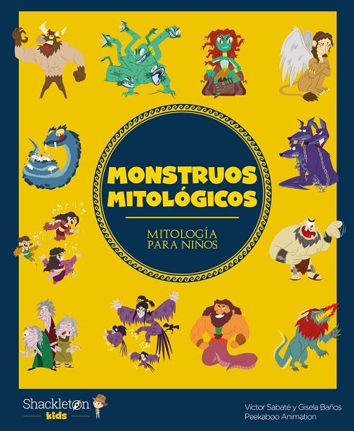 MONSTRUOS MITOLÓGICOS | 9788417822873 | BAÑOS, GISELA/SABATÉ, VÍCTOR