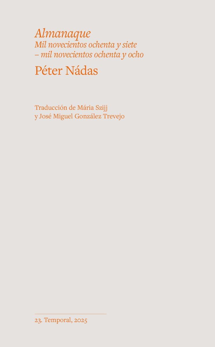 ALMANAQUE: MIL NOVECIENTOS OCHENTA Y SIETE-OCHO | 9788412941111 | NADAS, PETER