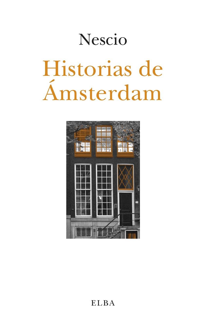 HISTORIAS DE ÁMSTERDAM | 9788494366642 | FREDERIK GRÖNLOH, JAN HENDRIK