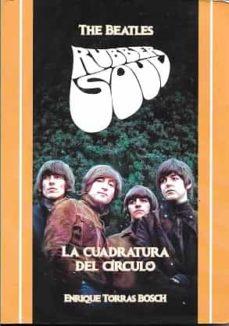 THE BEATLES. RUBBER SOUL. LA CUADRATURA DEL CÍRCULO | 9788412216820 | TORRAS BOSCH, ENRIQUE