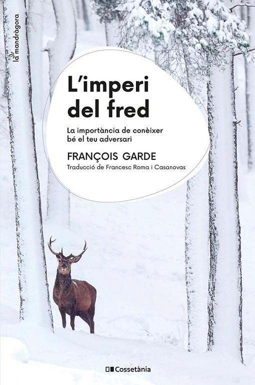 L'IMPERI DEL FRED | 9788413563930 | GARDE, FRANÇOIS