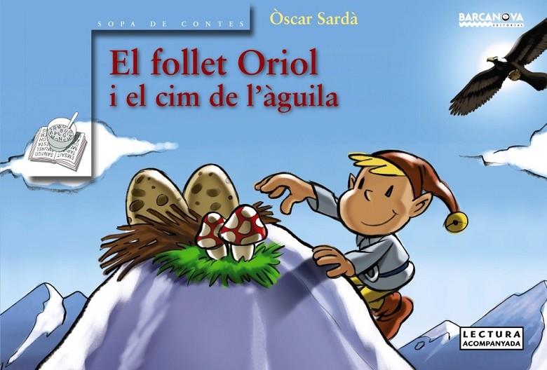 EL FOLLET ORIOL I EL CIM DE L ' ÀGUILA | 9788448917852 | SARDÀ, ÒSCAR