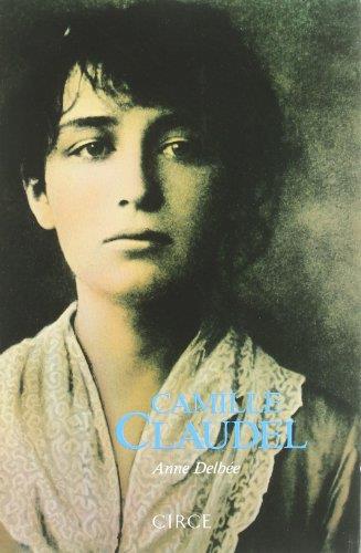 CAMILLE CLAUDEL | 9788477650164 | DELBÉE, ANNE