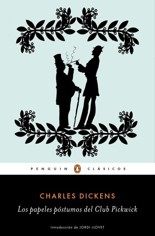 LOS PAPELES PÓSTUMOS DEL CLUB PICKWICK | 9788491052012 | DICKENS, CHARLES