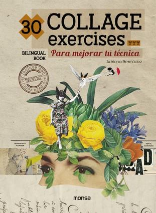 30 COLLAGE EXERCISES PARA MEJORAR TU TECNICA | 9788417557768