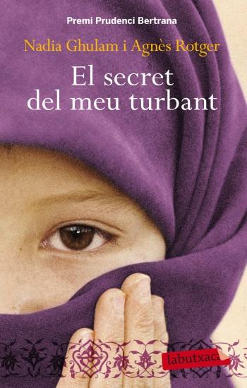 EL SECRET DEL MEU TURBANT | 9788499303390 | AGNÈS ROTGER DUNYÓ/NADIA GHULAM