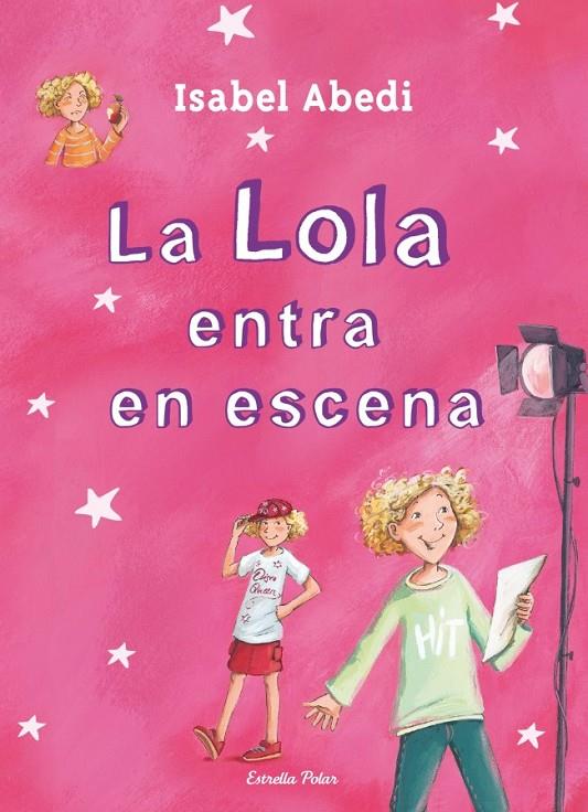 LA LOLA ENTRA EN ESCENA | 9788499327723 | ISABEL ABEDI