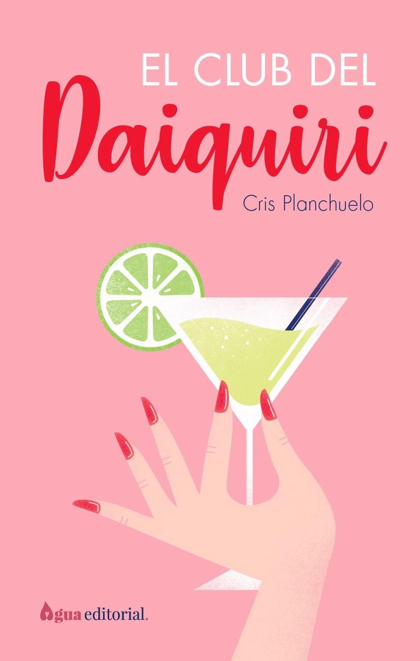 EL CLUB DEL DAIQUIRI | 9788412650921 | PLANCHUELO, CRISTINA