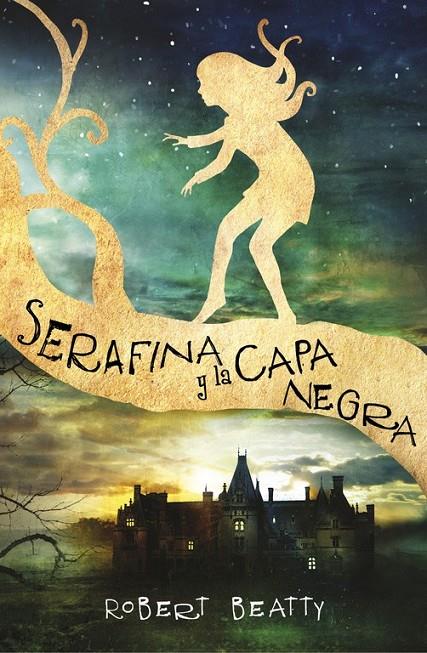 SERAFINA Y LA CAPA NEGRA | 9788420484266 | BEATTY, ROBERT