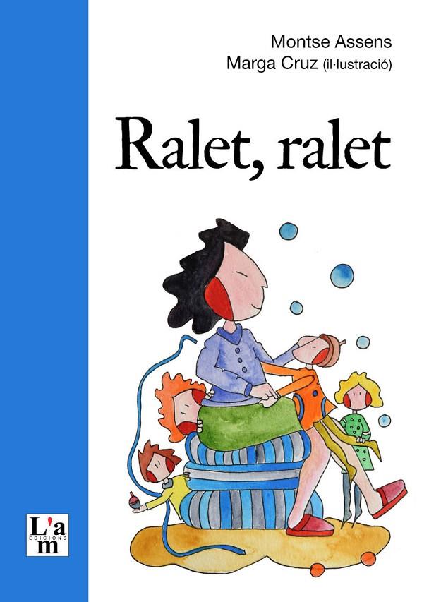 RALET RALET | 9788412636215 | ASSENS, MONTSE / CRUZ, MARGA (IL.)