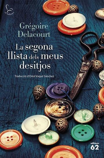 LA SEGONA LLISTA DELS MEUS DESITJOS | 9788429782431 | DELACOURT, GRÉGOIRE