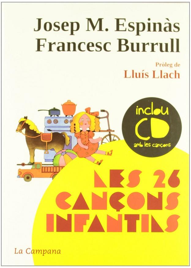 LES 26 CANÇONS INFANTILS | 9788496735538 | ESPINÀS, JOSEP M./BURRULL, FRANCESC