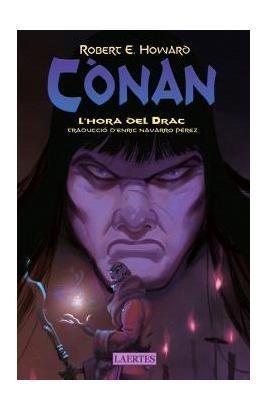 CÒNAN. L'HORA DEL DRAC | 9788419676467 | HOWARD, ROBERT ERVIN