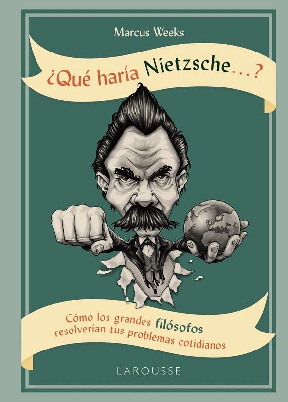 ¿QUÉ HARÍA NIETZSCHE ....? | 9788416984763 | WEEKS, MARCUS