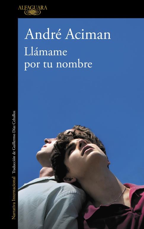 LLÁMAME POR TU NOMBRE | 9788420473895 | ANDRÉ ACIMAN