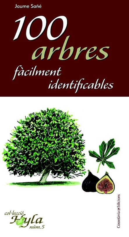 100 ARBRES FÀCILMENT IDENTIFICABLES | 9788490341759 | SAÑÉ, JAUME