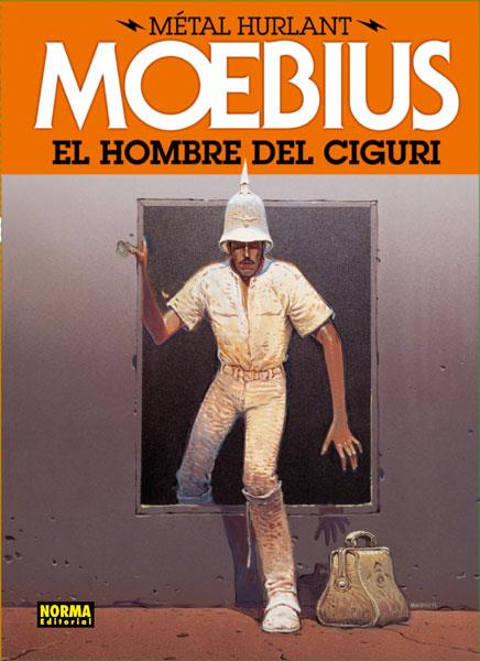 METAL HURLANT 2 - EL HOMBRE DEL CIGURI | 9788467910353 | MOEBIUS